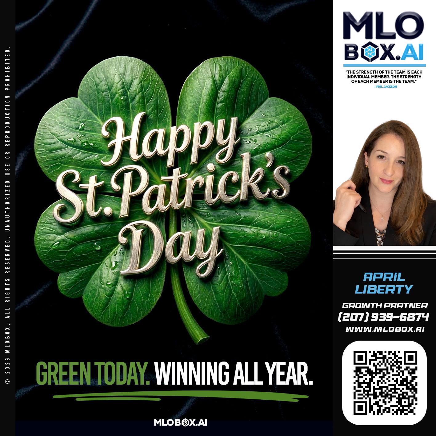 happy st Patricks day - April Liberty -Mortgage Loan Originator