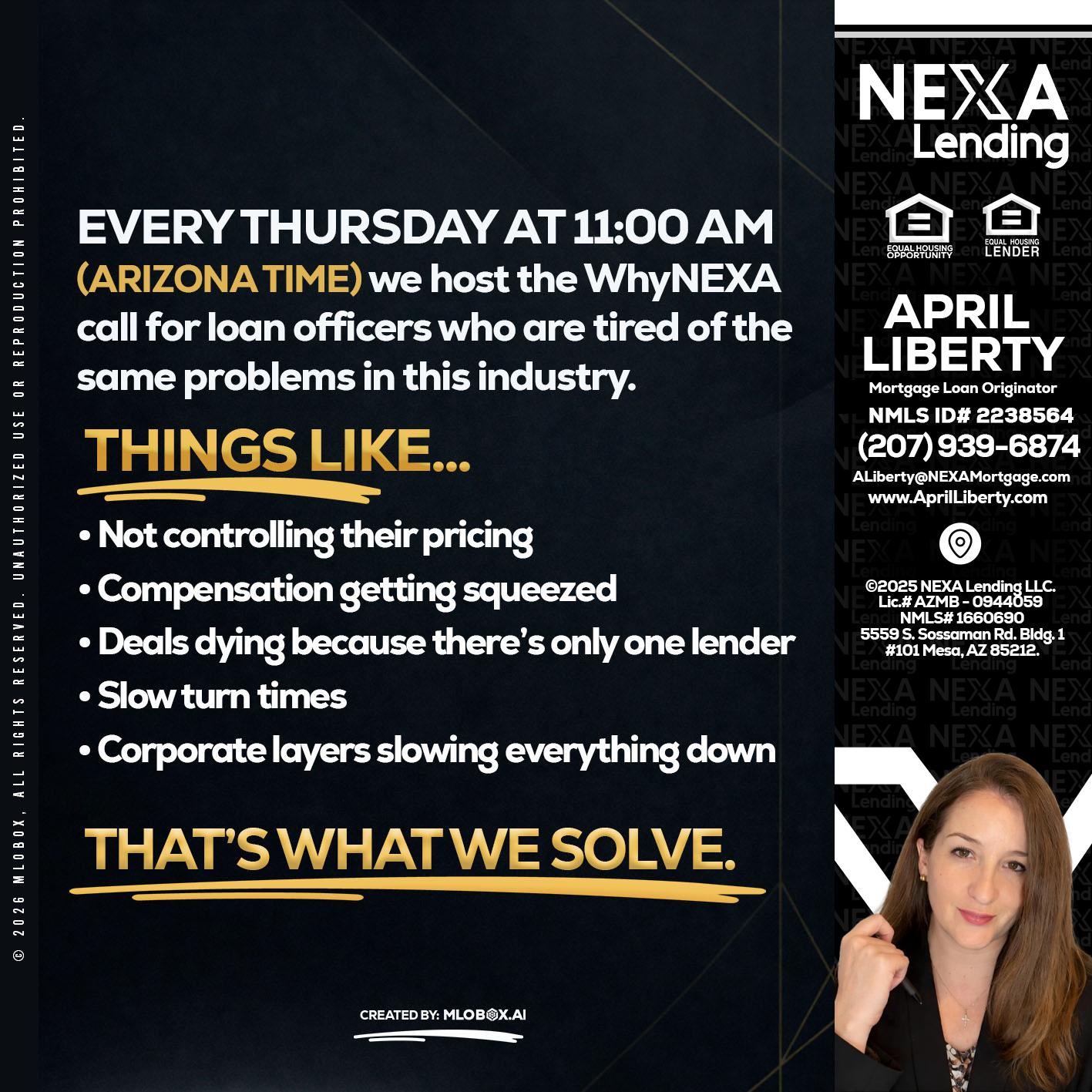 every Thursday - April Liberty -Mortgage Loan Originator