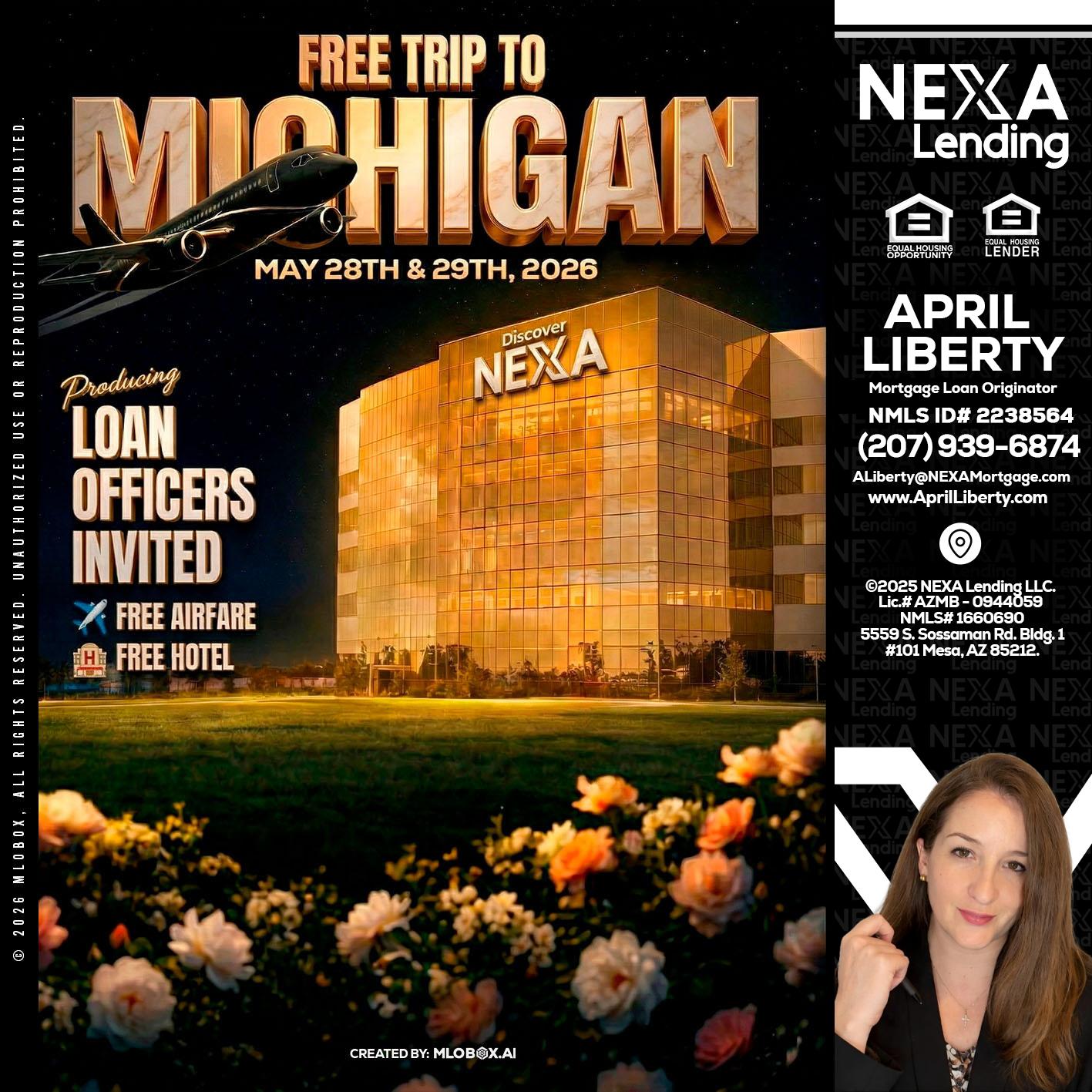 FREE TRIP TO MICHIGAN - April Liberty -Mortgage Loan Originator