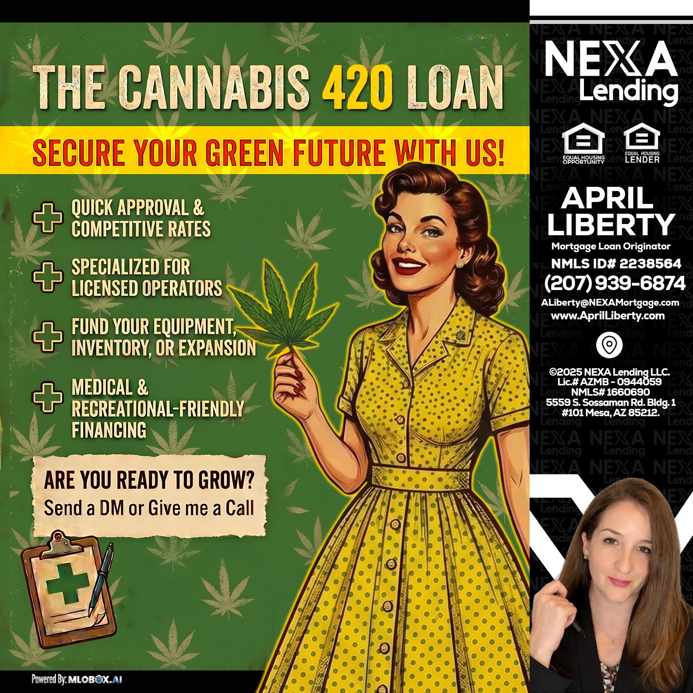 CELEBRATE 420 WITH A CANNABIS LOAN - April Liberty -Mortgage Loan Originator