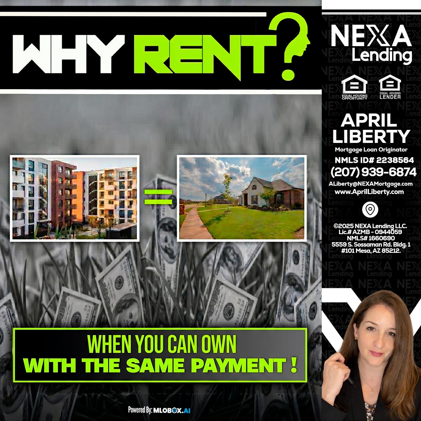 WHY RENT? - April Liberty -Mortgage Loan Originator
