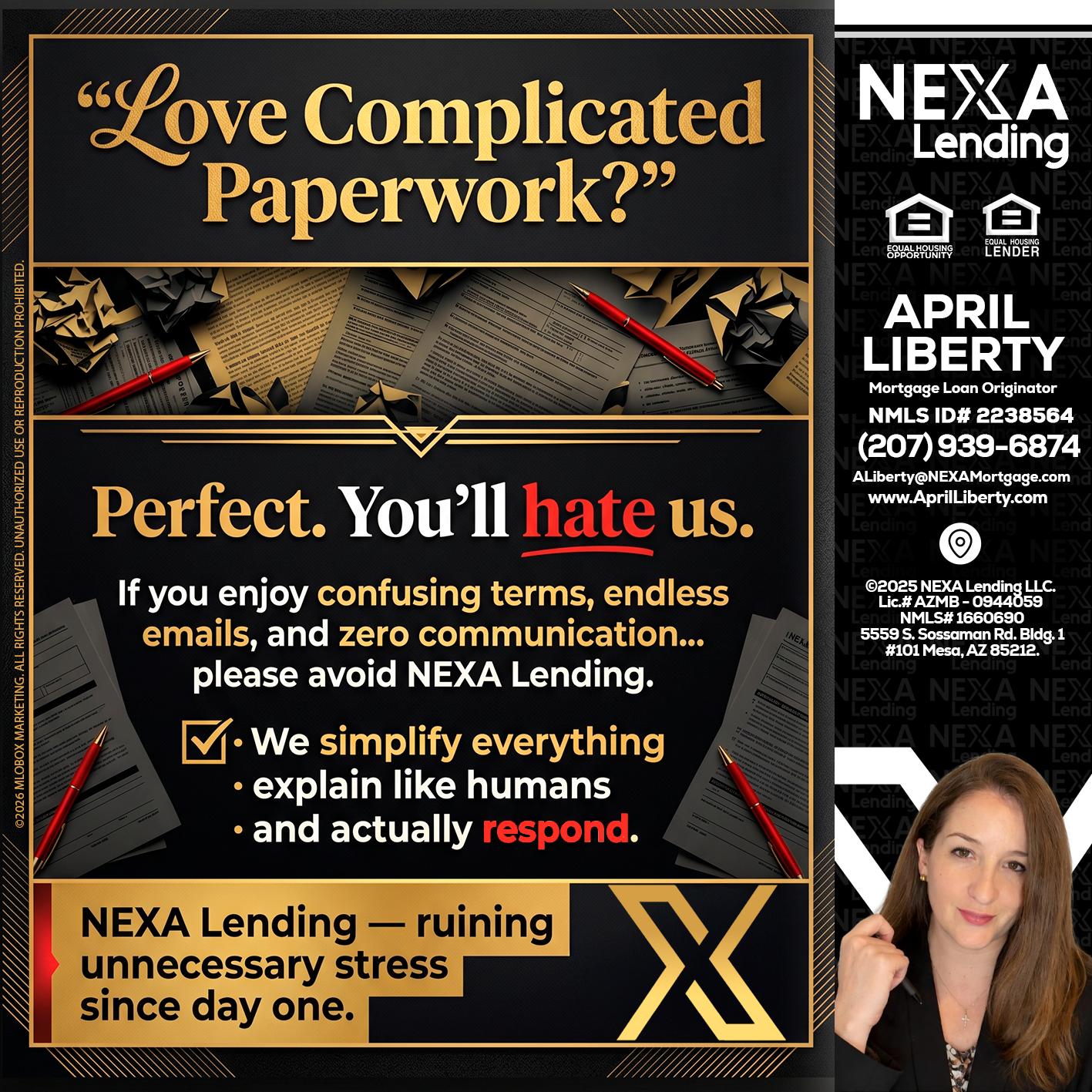 YOU WILL HATE US! - April Liberty -Mortgage Loan Originator