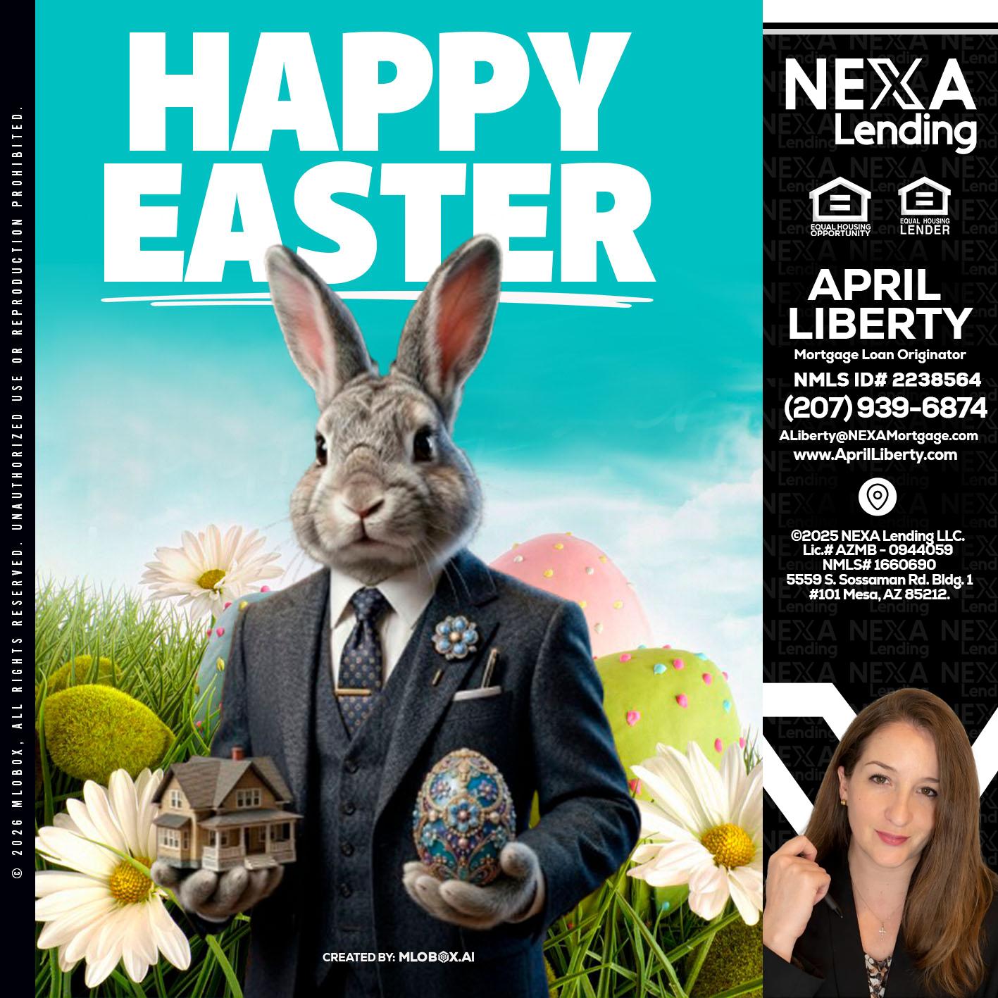 HAPPY EASTER - April Liberty -Mortgage Loan Originator