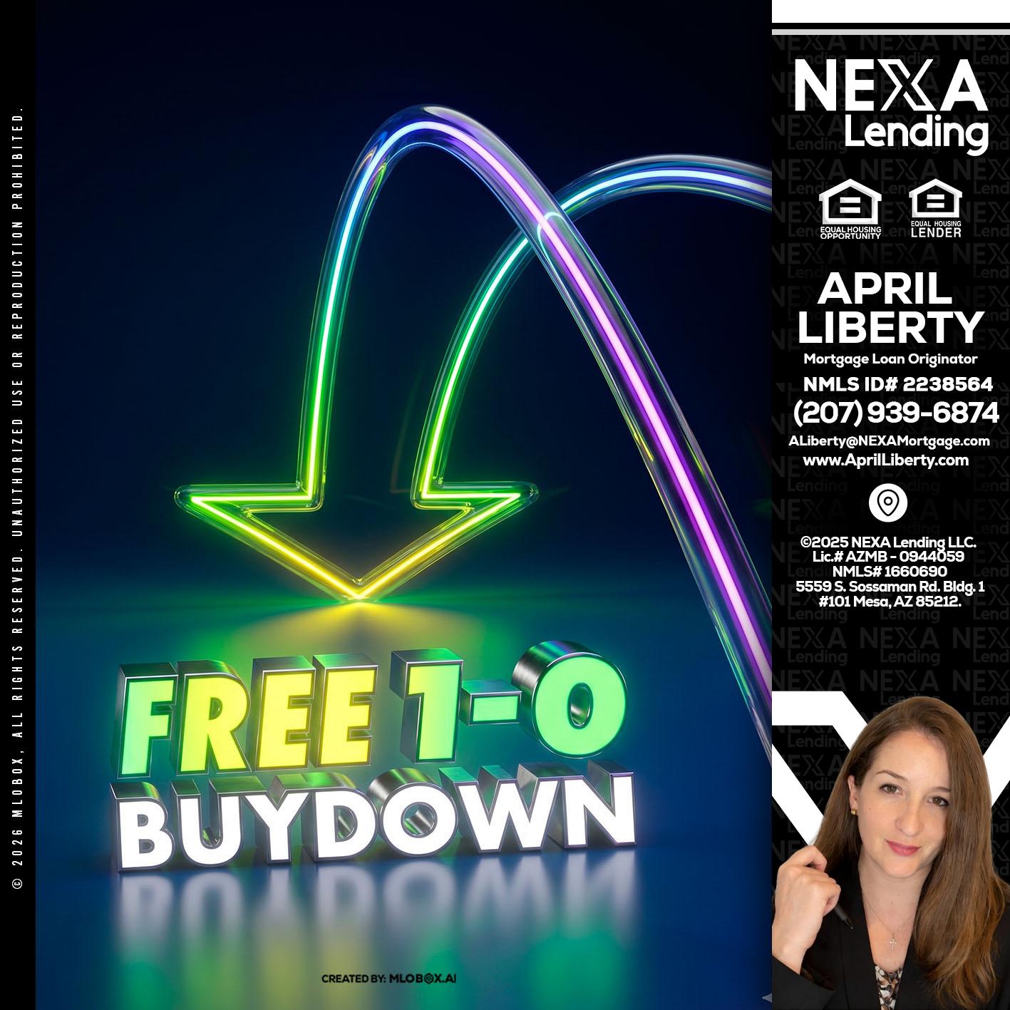 FREE 1-0 BUYDOWN - April Liberty -Mortgage Loan Originator