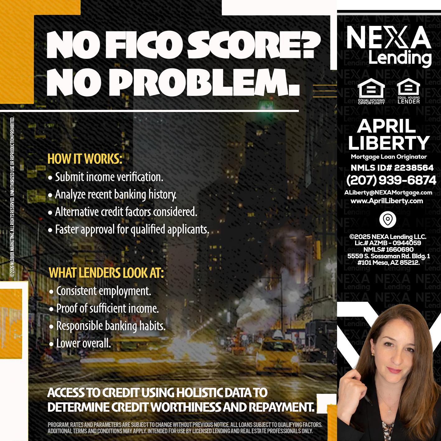 NO FICO SCORE? - April Liberty -Mortgage Loan Originator