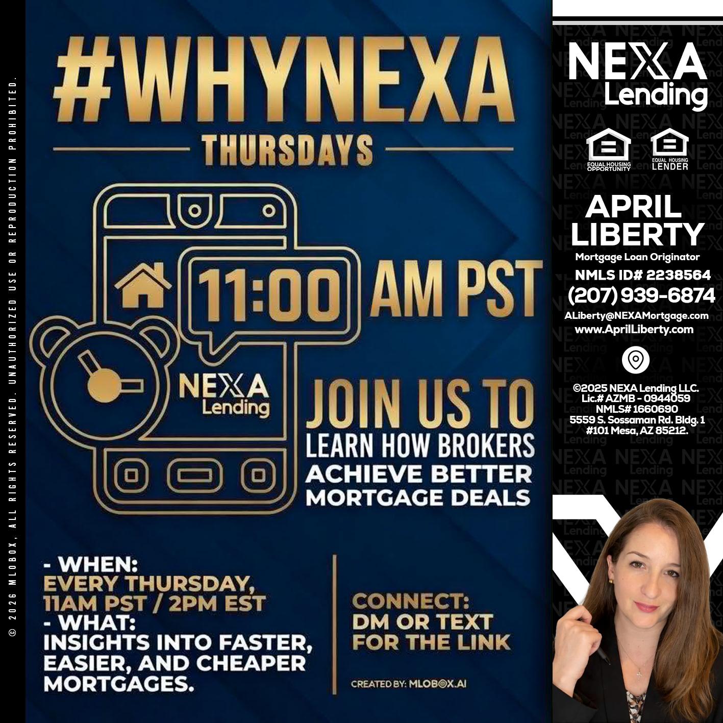 WHY NEXA THURDAYS - April Liberty -Mortgage Loan Originator