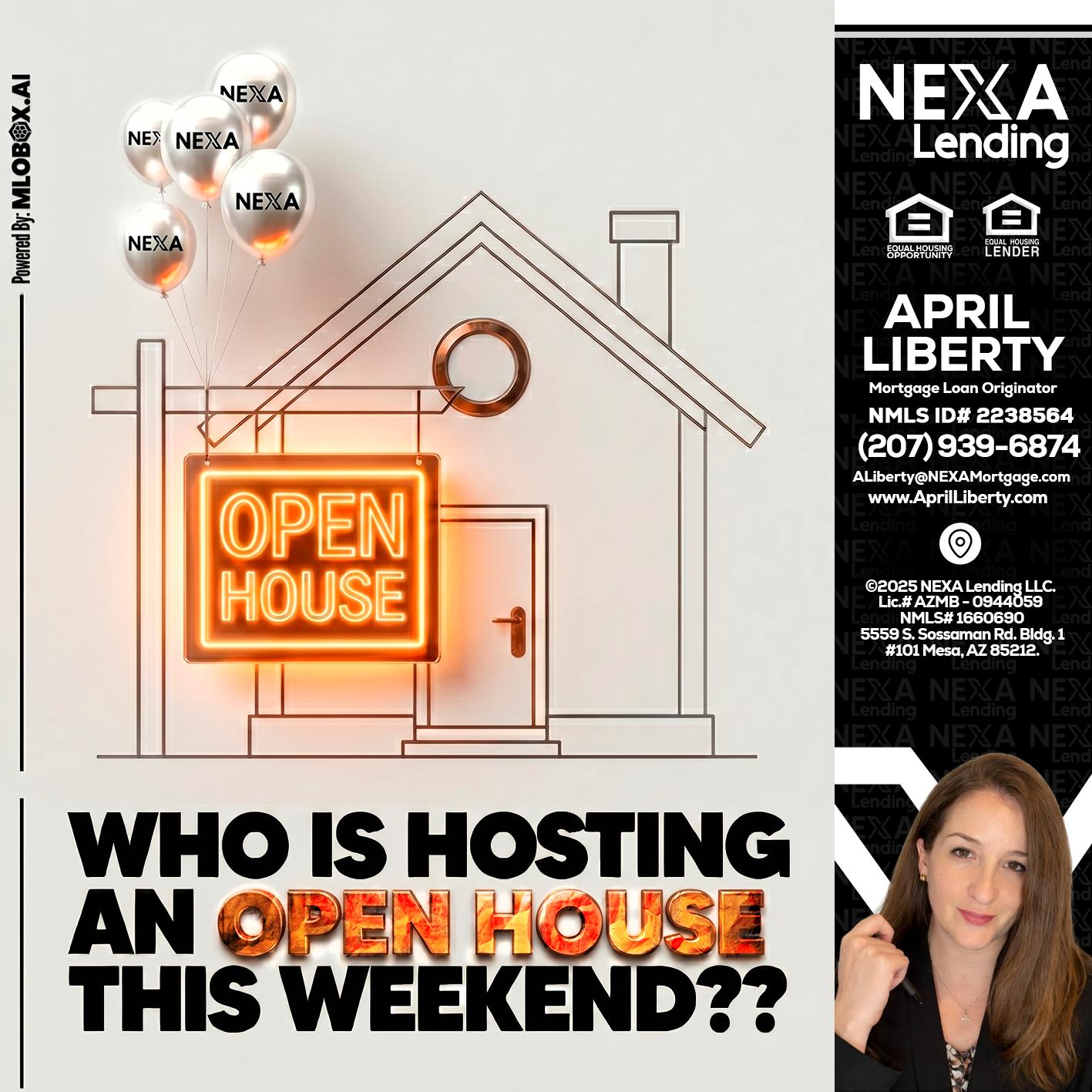 OPEN HOUSES - April Liberty -Mortgage Loan Originator