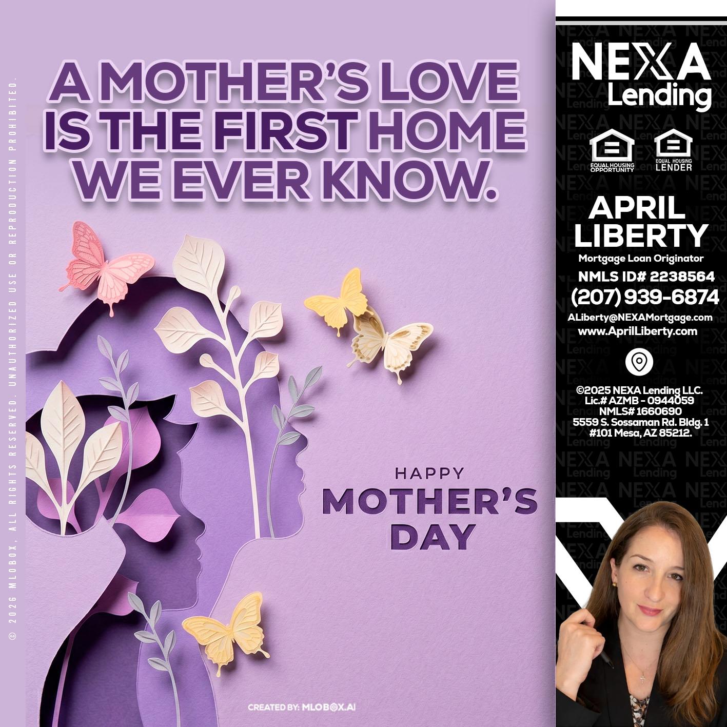 MOTHERS DAY - April Liberty -Mortgage Loan Originator