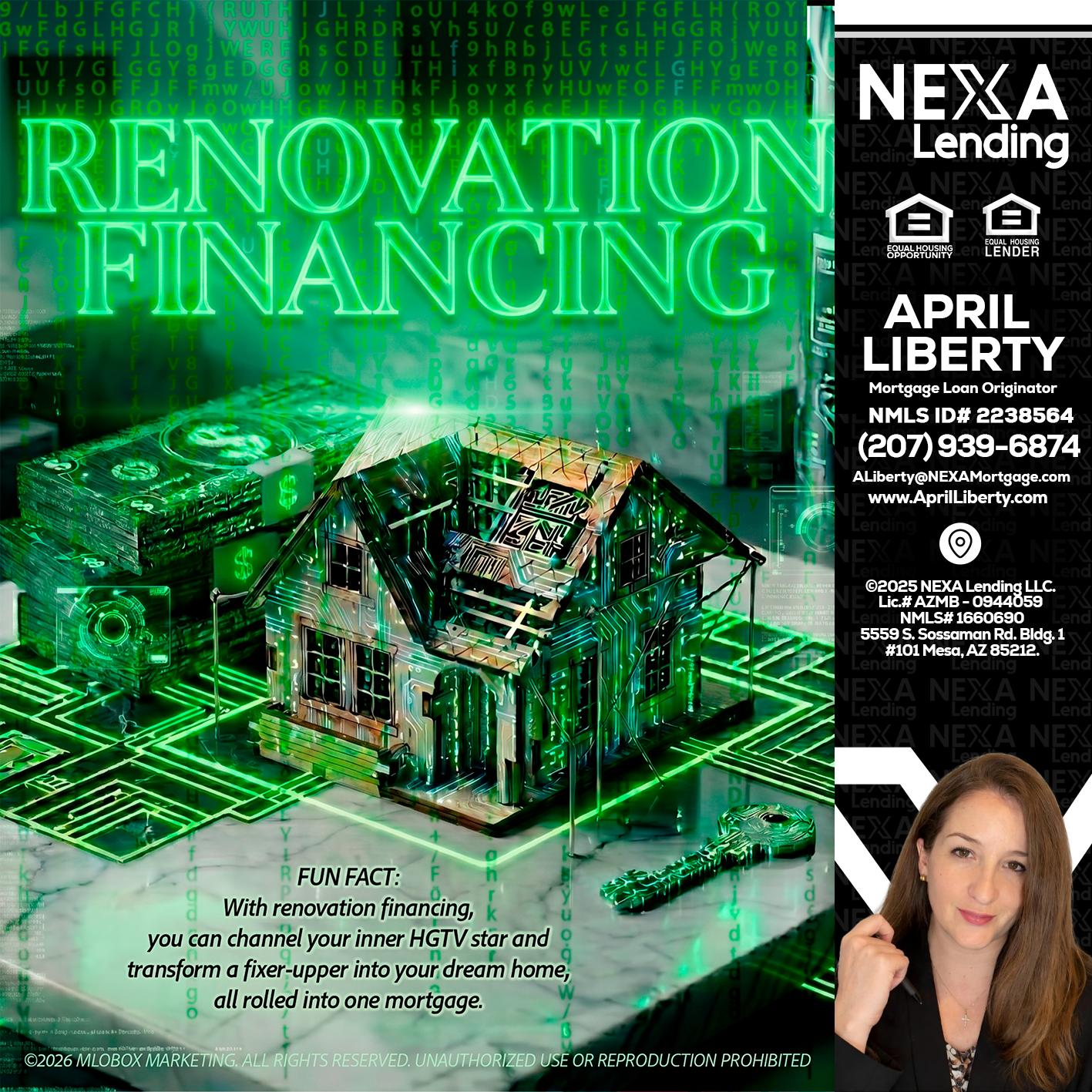 RENOVATION FINANCING - April Liberty -Mortgage Loan Originator