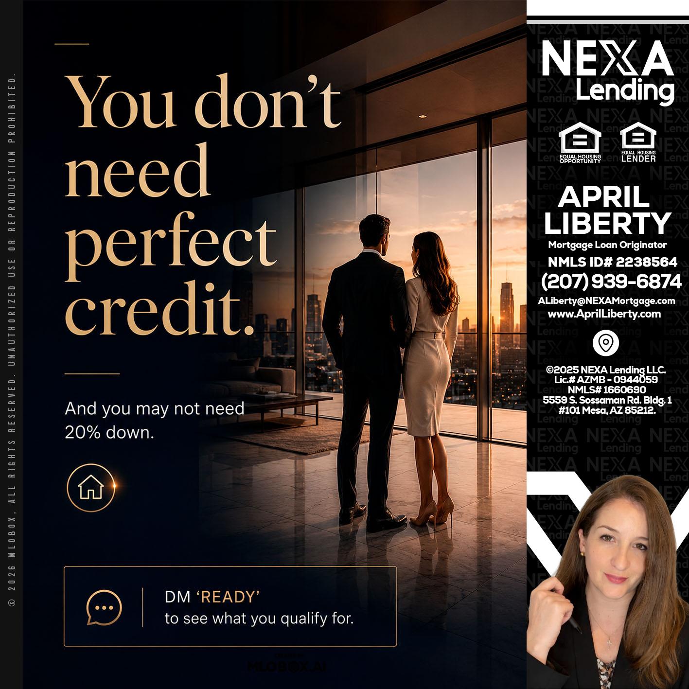 you don't need - April Liberty -Mortgage Loan Originator
