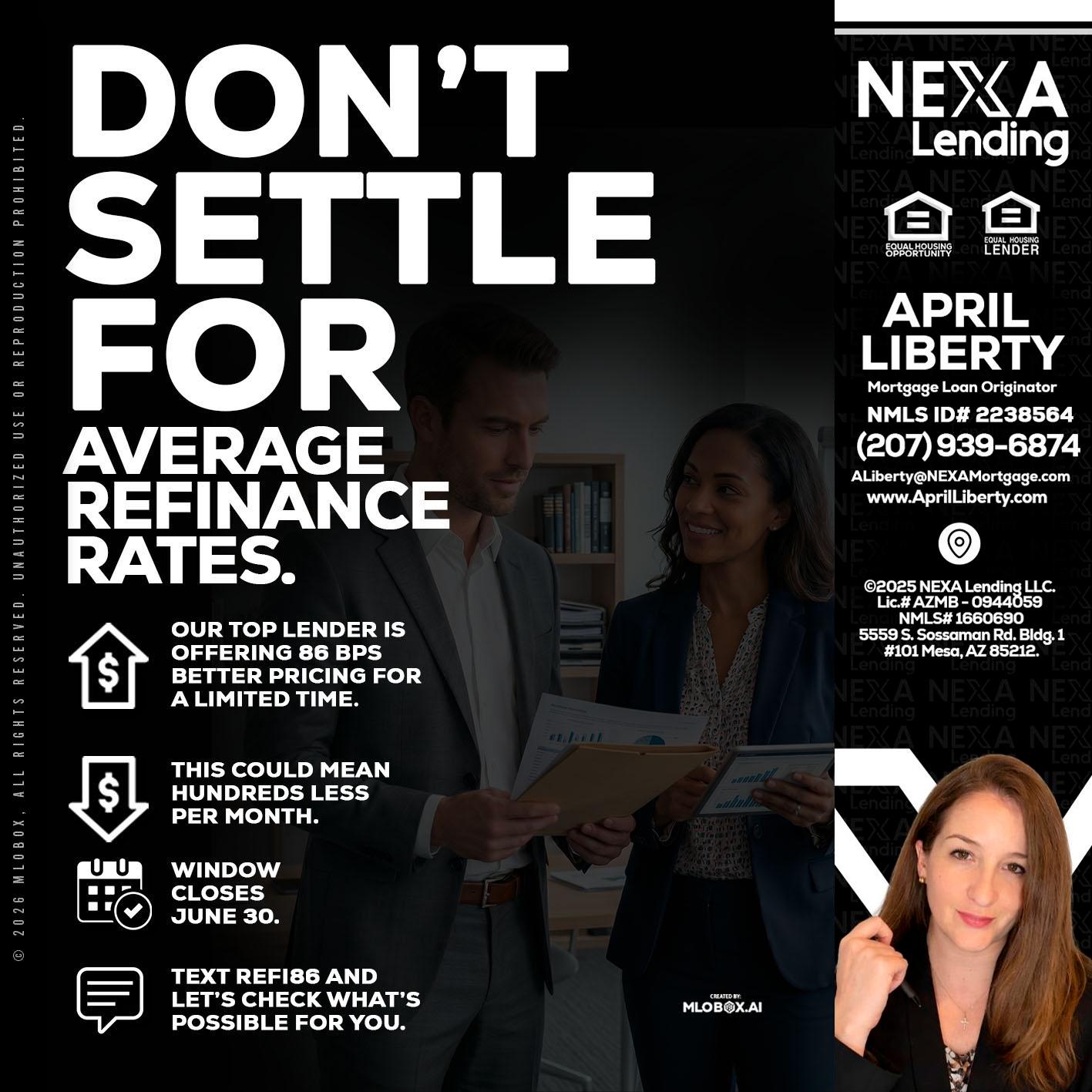 dont settle - April Liberty -Mortgage Loan Originator