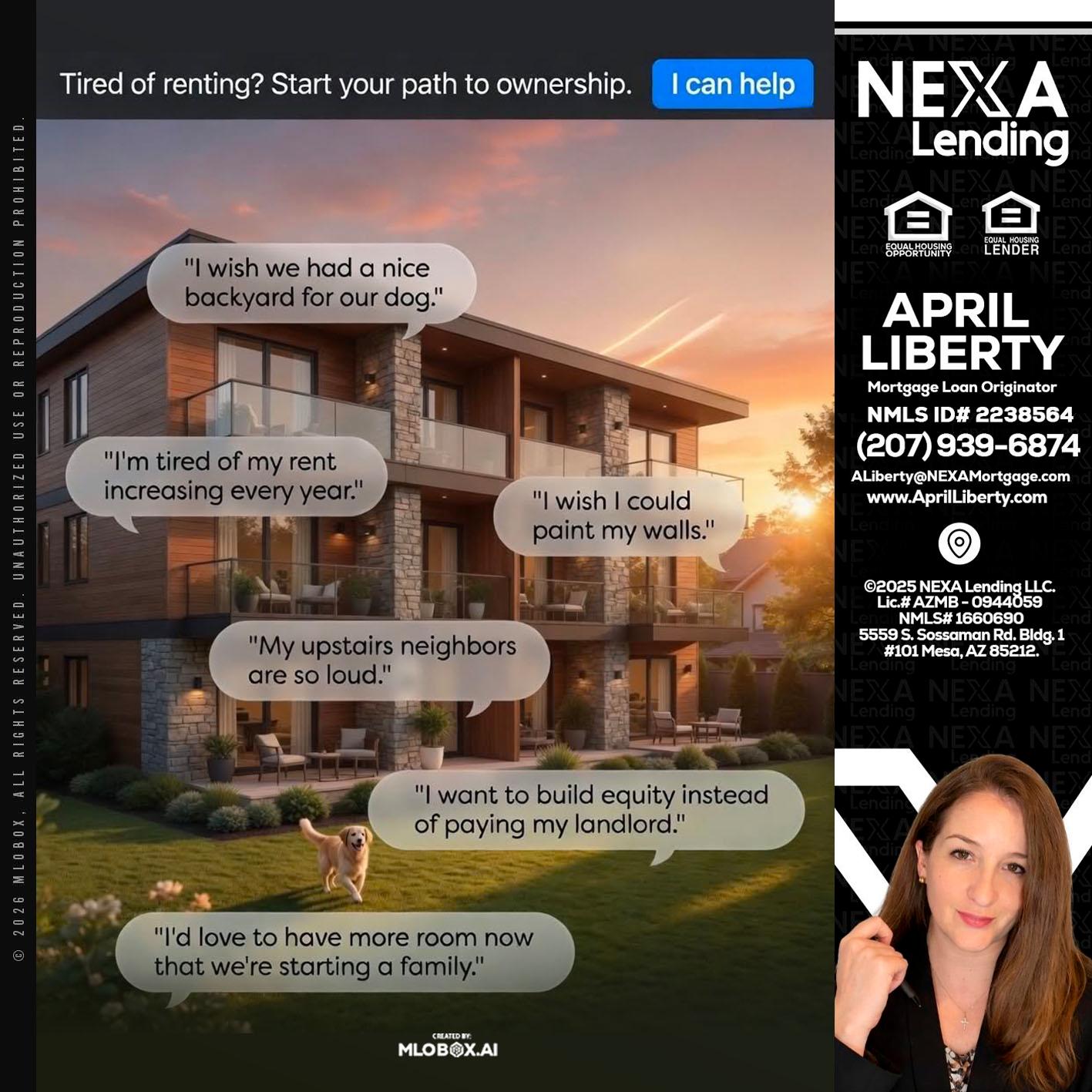 TIRED OF RENTING - April Liberty -Mortgage Loan Originator