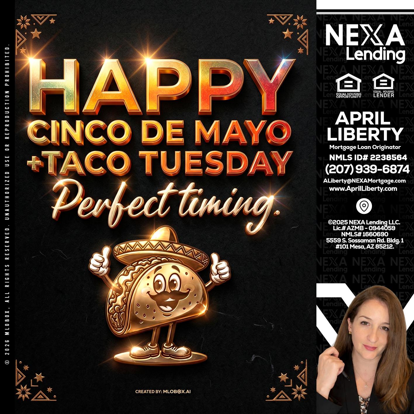 happy 5 de mayo - April Liberty -Mortgage Loan Originator