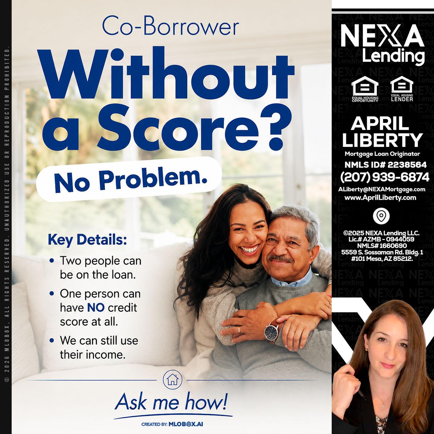 WITHOUT SCORE? - April Liberty -Mortgage Loan Originator