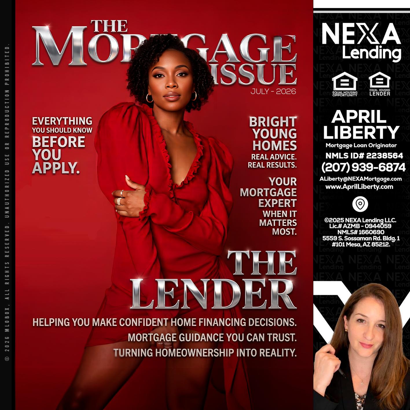 THE MORTGAGE ISSUE JULY - April Liberty -Mortgage Loan Originator